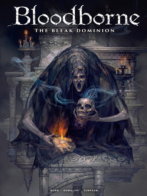 Title details for Bloodborne: The Bleak Dominion (2023), Volume 6 by Cullen Bunn - Available